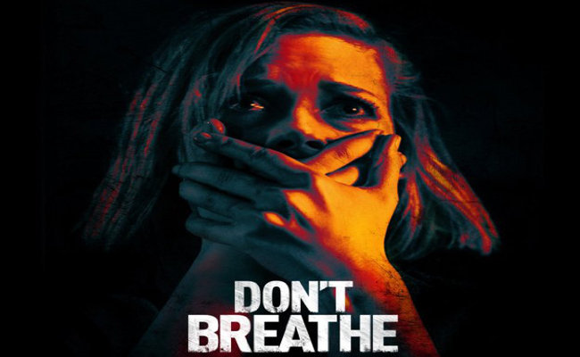 Don’t Breathe – Movie Review