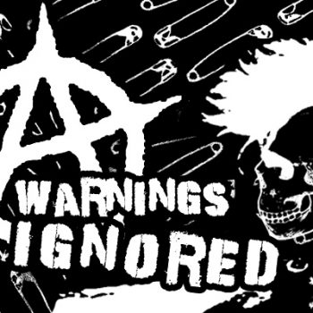 Warnings from the Past: Unheeded Anarcho Punk Albums