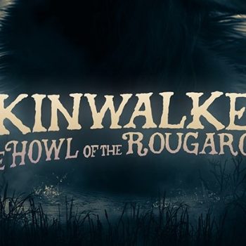 Skinwalker – The Howl of the Rougarou ~ Review