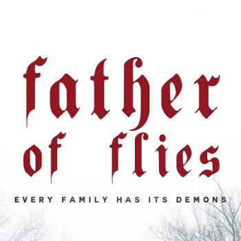 Father of Flies – Review