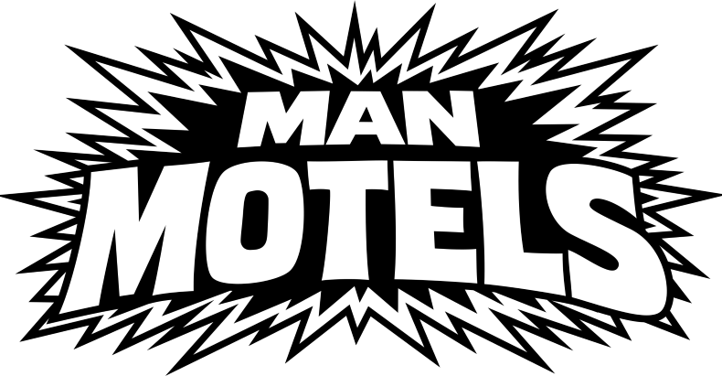 Man Motels need YOU!